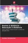 Günther Dichatschek - Ensino à distância - Educação à distância