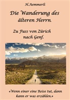 H Aemmerli, H. Aemmerli - Die Wanderung des älteren Herrn.