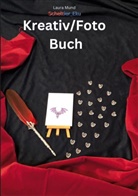 Laura Mund - Kreativ/Foto Buch