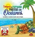 T. C. Pask - Tammy la Tortuga Protege Los Océanos