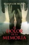 Susana de Murga - El dolor de la memoria