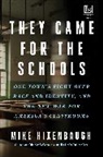 Michael Hixenbaugh, Mike Hixenbaugh - They Came for the Schools