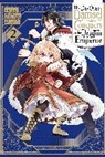 Mitsuya Fuji, Sar Nagase, Sarasa Nagase, John Neal, Neal John, Sarasa Nagase... - The Do-Over Damsel Conquers the Dragon Emperor, Vol. 2 (manga)