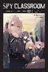 Takemac, Takemachi, Takemachi Takemachi, Tomari Takemachi, Nathaniel Thrasher - Spy Classroom Short Story Collection, Vol. 2 (light novel)