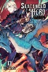 Dengeki Bunko, MEPHIS MEPHISTO, MEPHISTO MEPHISTO, Rocket Shokai, Matthew Rutsohn, Rocket Shokai - Sentenced to Be a Hero, Vol. 2 (light novel)