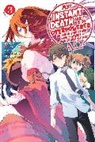 Tsuyoshi Fujitaka, Vladyslav Lukashevych, Nathan Macklem, Hanamaru Nanto, Chisato Naruse, Nanavati Tess... - My Instant Death Ability Is So Overpowered, No One in This Other World Stands a Chance Against Me! —AO—, Vol. 3 (manga)