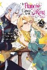 Kei Coffman, Jyun Hayase, Jyun Hayase, MAT, Yue Matsuyuki, Yasuyuki Torikai - The Fiancee Chosen by the Ring, Vol. 5