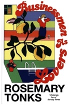 Rosemary Tonks, Tonks Rosemary - Businessmen as Lovers