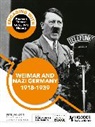 Ben Armstrong, Dale Banham, Peter Jackson, Jackson Peter, Barbara Warnock - Engaging with Pearson Edexcel GCSE (9–1) History: Weimar and Nazi Germany, 1918–39
