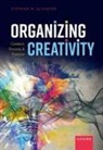 Stephan Schaefer, Stephan M. Schaefer, Stephan M. (Associate Professor Schaefer - Organizing Creativity