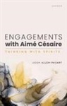 Jason Allen-Paisant, Jason (Senior Lecturer in Critical Allen-Paisant - Engagements With Aime Cesaire