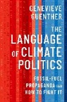 Genevieve Guenther, Genevieve (Founding Director Guenther, Guenther Genevieve - Language of Climate Politics
