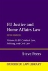 Steve Peers, Steve (Professor of Eu Law and Human Rights Peers, Peers Steve - Eu Justice and Home Affairs Law