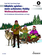 Frank Doll, Hans-Georg Gloger - Ukulele spielen - mein schönstes Hobby Weihnachtsmelodien