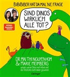 Meimberg, Marie Meimberg, Mai Thi Nguyen-Kim, Marie Meimberg - BiBiBiber hat da mal 'ne Frage. Sind Dinos wirklich alle tot?