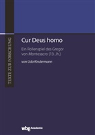 Udo Kindermann, Udo Kindermann (Prof. Dr. Dr.) - Cur Deus homo