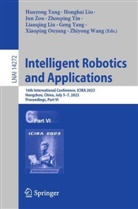 Honghai Liu, Lianqing Liu, Xiaoping Ouyang, Zhiyong Wang, Geng Yang, Huayong Yang... - Intelligent Robotics and Applications