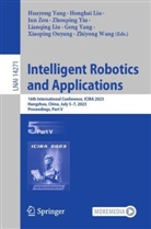 Honghai Liu, Lianqing Liu, Xiaoping Ouyang, Zhiyong Wang, Geng Yang, Huayong Yang... - Intelligent Robotics and Applications