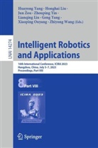 Honghai Liu, Lianqing Liu, Xiaoping Ouyang, Zhiyong Wang, Geng Yang, Huayong Yang... - Intelligent Robotics and Applications