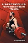 Gonzalo Remiro - Halterofilia perfeccionamiento técnico
