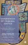 Roxanna Dehaghani, Roxanna (Cardiff University) Dehaghani, Daniel Newman, Daniel (Cardiff University) Newman - Experiences of Criminal Justice