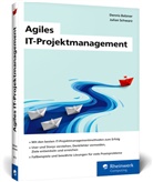 Dennis Belzner, Julian Schwarz - Agiles IT-Projektmanagement