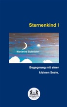 Marianne Schröder - Sternenkind I