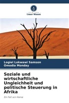 Logiel Lokwawi Samson, Omodia Monday - Soziale und wirtschaftliche Ungleichheit und politische Steuerung in Afrika