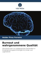 Helder Pires Ferreira - Burnout und wahrgenommene Qualität