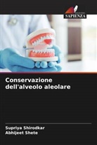 Abhijeet Shete, Supriya Shirodkar - Conservazione dell'alveolo aleolare