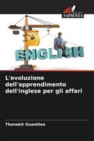 Thanakit Ouanhlee - L'evoluzione dell'apprendimento dell'inglese per gli affari