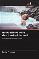 Paula Proença - Innovazione nelle destinazioni termali