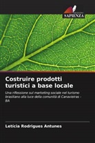 Letícia Rodrigues Antunes - Costruire prodotti turistici a base locale