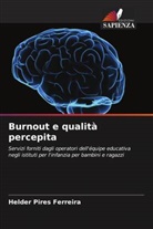 Helder Pires Ferreira - Burnout e qualità percepita
