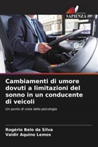 Valdir Aquino Lemos, Rogério Belo da Silva - Cambiamenti di umore dovuti a limitazioni del sonno in un conducente di veicoli