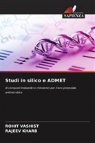 Rajeev Kharb, Rohit Vashist - Studi in silico e ADMET