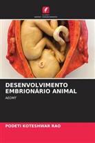 PODETI KOTESHWAR  RAO, PODETI KOTESHWAR RAO - DESENVOLVIMENTO EMBRIONÁRIO ANIMAL