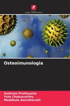 Maddhula Amruthavalli, YSHS Chakravarthy, Gathram Prathyusha - Osteoimunologia
