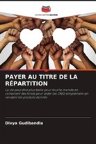 Divya Gudibandla - PAYER AU TITRE DE LA RÉPARTITION