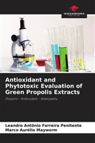 Leandro Antônio Ferreira Penitente, Marco Aurélio Mayworm - Antioxidant and Phytotoxic Evaluation of Green Propolis Extracts