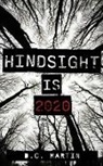 D. C. Martin - Hindsight is 2020