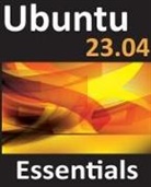 Neil Smyth - Ubuntu 23.04 Essentials