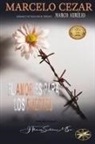 Marcelo Cezar, Por El Espíritu Marco Aurélio - El Amor es para los Fuertes