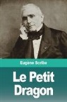 Eugène Scribe - Le Petit Dragon