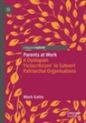 Mark Gatto - Parents at Work