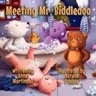 Anne Martineau - Meeting Mr. Biddledoo