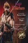 Marise Ceban, Por el Espíritu Hugo - Hugo, el Bárbaro