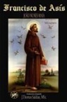 Por El Espíritu Miramez, João Nunes Maia - Francisco de Asís