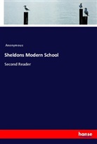 Anonymous - Sheldons Modern School