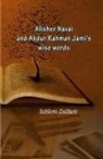 Saidova Mohinur - Alisher Navai and Abdur Rahman Jami's wise words